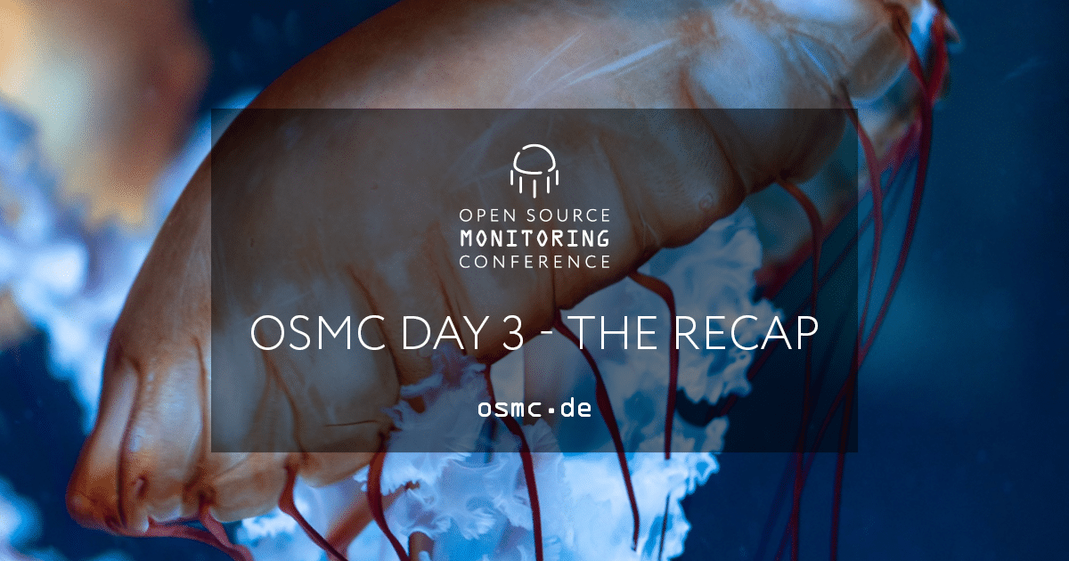 OSMC 2022 | Recap Day 3